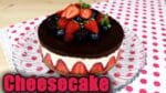 Cheesecake de Chocolate e Morangos | Como Fazer Cheesecake de Chocolate e Morangos | Cakepedia
