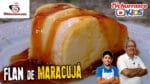 Como Fazer Flan de Maracujá – Tv Churrasco
