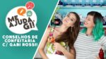 Conselhos de Confeitaria com Gabi Rossi – Me Ajuda Gi #05
