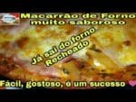 Macarrão de Forno que já sai Recheado, ótima opção para o dia Das Mães.