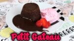 Petit Gateau | Como Fazer Petit Gateau | Receita Fácil de Petit Gateau | Cakepedia