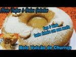 Bolo Vulcão de Churros Ganhe Dinheiro   Com Essa Receita Trabalhando em Casa.