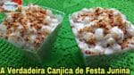 Canjica Cremosa De Amendoim Receitas de Festa Junina.
