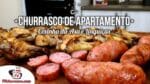 Churrasco de Apartamento – Coxinha da Asa e Linguiças – Tv Churrasco