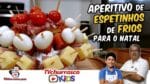 Como Fazer Aperitivo de Espetinhos de Frios para Natal – Tv Churrasco