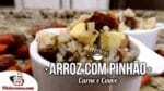Como Fazer Arroz com Pinhão, Carne e Couve – Tv Churrasco