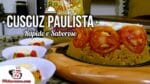 Como Fazer Cuscuz Paulista Rápido e Saboroso – Tv Churrasco