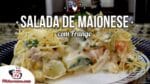 Como Fazer Salada de Maionese com Frango para Churrasco – Tv Churrasco