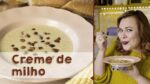 Como fazer um creme de milho caseiro