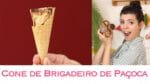 CONE de BRIGADEIRO de PAÇOCA e CHOCOLATE – Festa Junina! | TPM, pra que te quero?