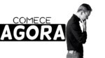 E DAI? COMECE AGORA! – VÍDEO MOTIVACIONAL/MOTIVAÇÃO