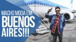 ✈ MACHO MODA EM BUENOS AIRES!!! Macho Moda Viaja