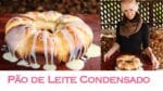PÃO de LEITE CONDENSADO – Receitas de Inverno em Campos do Jordão | TPM, pra que te quero?