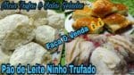 Pão de Leite Ninho Trufado com Recheio Quatro Leites Ganhe Dinheiro   Com Essa Receita.