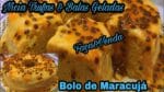 Bolo de Maracujá Delicioso FaçaEVenda Trabalhando em Casa.