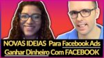 COMO ELA GANHA DINHEIRO COM FACEBOOK, FACEBOOK ADS | Conversa Com Michelle | Alex Vargas