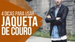 ⚫ JAQUETA DE COURO MASCULINA: 4 Dicas para usar no Dia a Dia – #DicasMM ⚫