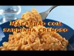 Macarrão com sardinha cremoso muito rápido