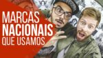 ✌ MARCAS NACIONAIS que usamos (feat. Eddie Manual do Homem Moderno) Fala Coloral ✌