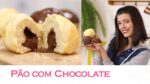 PÃO CASEIRO recheado com CHOCOLATE     | TPM, pra que te quero?