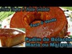 Pudim  de Bolacha Maria ou Maizena Muito gostoso.