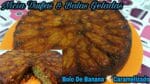 Bolo de banana caramelizado invertido fácil e rápido.