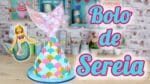 Bolo de Sereia | Como Fazer Bolo Decorado de Sereia | Bolo Calda de Sereia | Cakepedia