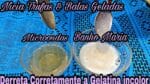 COMO DILUIR A GELATINA INCOLOR SEM SABOR SEM ERRAR.