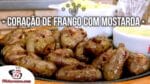 Como Fazer Coração de Frango com Mostarda – Tv Churrasco
