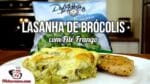 Como Fazer Lasanha de Brócolis com Filé Frango ( Lasanha com Molho Branco ) – Tv Churrasco
