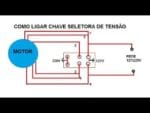 Como Ligar Chave Seletora de Tensão em Motores