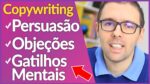 COPYWRITING, Como PERSUADIR, GATILHOS MENTAIS Principais, OBJEÇÕES Principais
