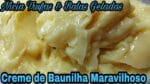 Creme de Baunilha não vai gemas para Bolos Tortas e Sonhos vale a pena conferir.