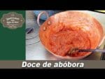 Doce de abóbora – Lembranças com água na boca – Chef Taico