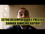❌ESTOU DESEMPREGADO E PRECISO DE DINHEIRO RÁPIDO!  TRABALHO EM CASA SEM MIMIMI