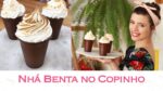 NHÁ BENTA no COPINHO de CHOCOLATE   | TPM, pra que te quero?