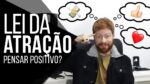 O que é a LEI DA ATRAÇÃO? Como ela pode nos AJUDAR? (feat. Dan Lima) #FalaColoral