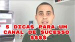 [ 35 MIL INSCRITOS ] 5 dicas para criar um canal no Youtube de sucesso COM RESULTADOS $$$$