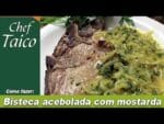 Bisteca acebolada com mostarda – Chef Taico