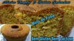 BOLO DE FUBÁ SEM GLÚTEN SEM LACTOSE FÁCIL E FOFINHO.