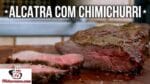 Como Fazer Alcatra com Chimichurri – Tv Churrasco