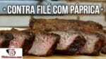 Como Fazer Bifes de Contra Filé com Páprica – Tv Churrasco