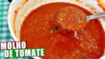 MOLHO DE TOMATE CASEIRO FÁCIL E RÁPIDO | Menino Prendado