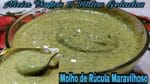 O MELHOR MOLHO DE RÚCULA  PARA CARNES FRANGOS SALGADOS E PASTÉIS.
