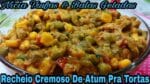 RECHEIO CREMOSO DE ATUM PARA TORTAS.