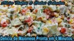 SALADA DE MAIONESE RÁPIDA E FÁCIL TESTANDO RECEITA .
