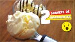 SORVETE DE DOIS INGREDIENTES SUPER CREMOSO