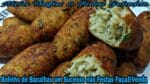 BOLINHO DE BACALHAU PARA VENDER MUITO FÁCIL DE FAZER. Receita de Lanchonete.