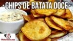 Como Fazer Chips de Batata Doce (Batata Chips de Batata Doce) – Tv Churrasco