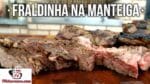 Como Fazer Churrasco de Fraldinha na Manteiga – Tv Churrasco